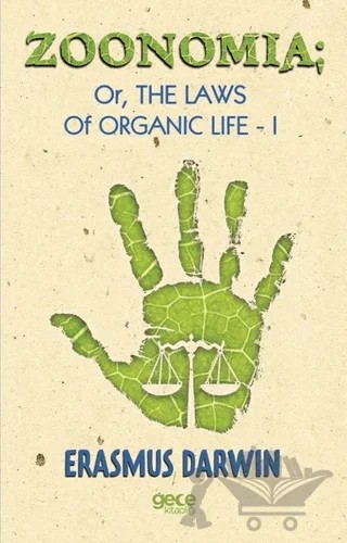 Zoomania - Or, The Life Of Organic Life 1 – Erasmus Darwin – Gece Kitaplığı kitap kapağı