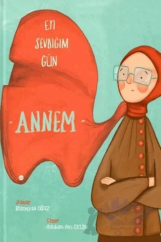 En Sevdiğim Gün Annem – Rümeysa Oğuz – Diyanet İşleri Başkanlığı kitap kapağı