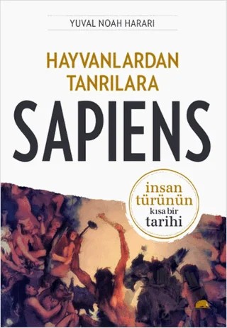 Hayvanlardan Tanrılara: Sapiens – Yuval Noah Harari – Kolektif Kitap kitap kapağı