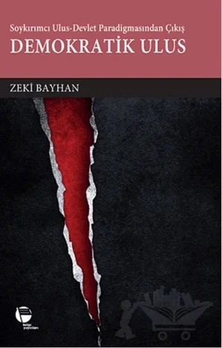Demokratik Ulus – Zeki Bayhan – Belge Yayınları kitap kapağı