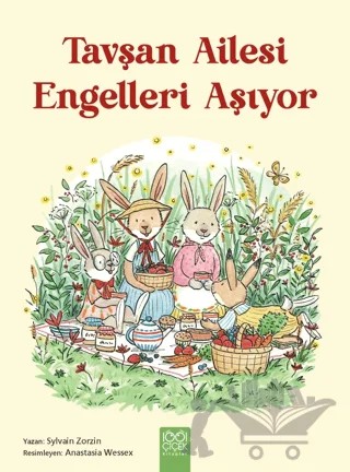 Tavşan Ailesi Engelleri Aşıyor – Sylvain Zorzin – 1001 Çiçek Kitaplar kitap kapağı