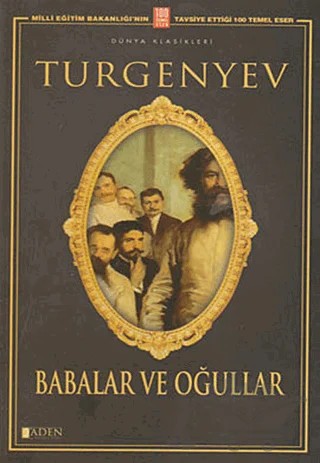 Babalar ve Oğullar – Ivan Sergeyevich Turgenev, Ivan Sergeyeviç Turgenyev – Aden Yayıncılık kitap kapağı