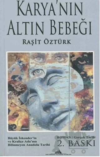 Karya'nın Altın Bebeği - Birinci Kitap – Raşit Öztürk – Kültürkent Kuledibi Yayınları kitap kapağı