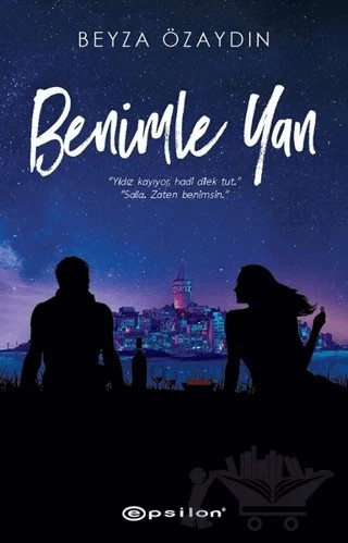 Benimle Yan – Beyza Özaydın – Epsilon Yayınevi kitap kapağı