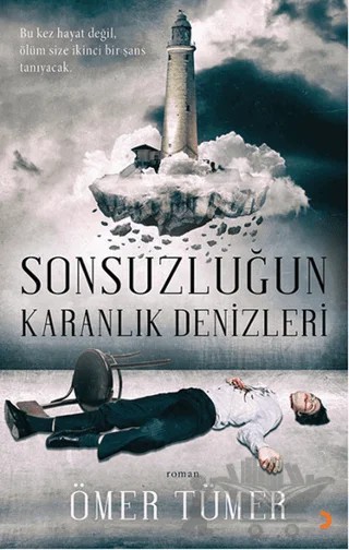 Sonsuzluğun Karanlık Denizleri – Ömer Tümer – Cinius Yayınları kitap kapağı