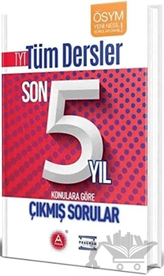 TYT Tüm Dersler Son 5 Yıl Konulara Göre Çıkmış Sorular – Kolektif – A Yayınları kitap kapağı