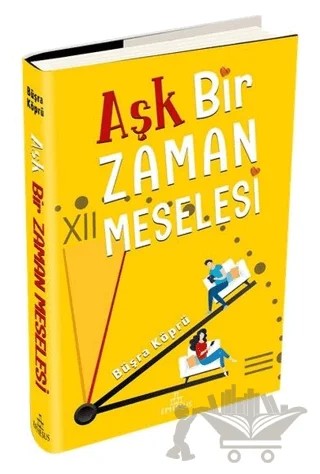 Aşk Bir Zaman Meselesi – Büşra Köprü – Ephesus Yayınları kitap kapağı
