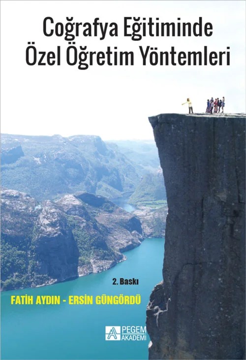 Coğrafya Eğitiminde Özel Öğretim Yöntemleri – Fatih Aydın, Ersin Güngördü – Pegem Akademi Yayıncılık kitap kapağı