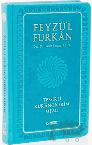 Feyzü'l Furkan Tefsirli Kur'an-ı Kerim Meali Hediyelik (Cep Boy - Meal - Ciltli - Turkuaz) – Hasan Tahsin Feyizli – Server Yayınları kitap kapağı