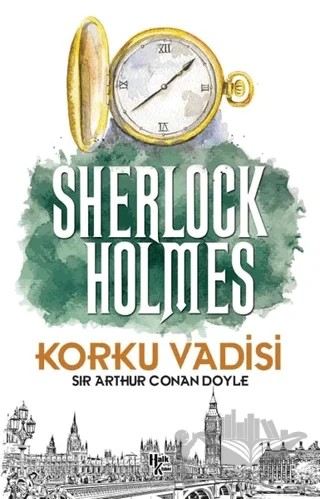 Korku Vadisi - Sherlock Holmes – Sir Arthur Conan Doyle – Halk Kitabevi kitap kapağı