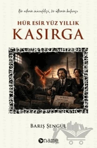 Hür Esir Yüz Yıllık Kasırga – Barış Şengül – Name Yayınları kitap kapağı