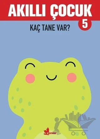 Kaç Tane Var? - Akıllı Çocuk 5 – Kolektif – Çınar Yayınları kitap kapağı