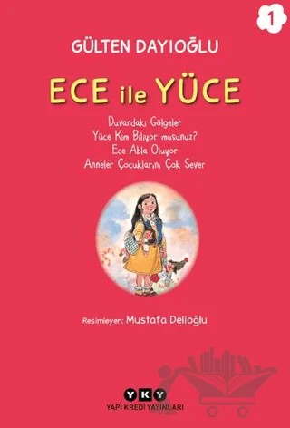 Ece ile Yüce 1 – Gülten Dayıoğlu – Yapı Kredi Yayınları kitap kapağı