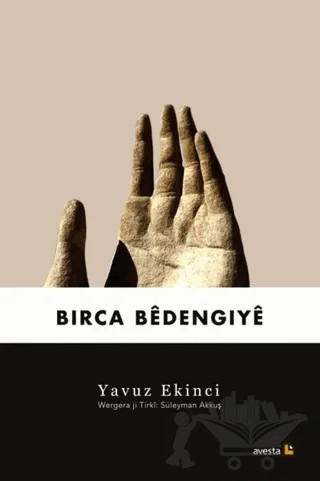 Birca Bedengiye – Yavuz Ekinci – Avesta Yayınları kitap kapağı