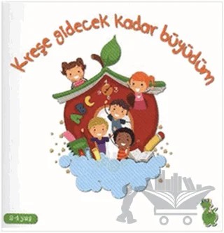 Kreşe Gidecek Kadar Büyüdüm – Gönül Simpson – Yeşil Dinozor kitap kapağı