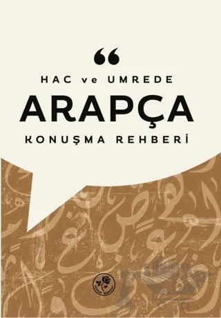 Hac ve Umrede Arapça Konuşma Rehberi – Kolektif – Fazilet Neşriyat kitap kapağı