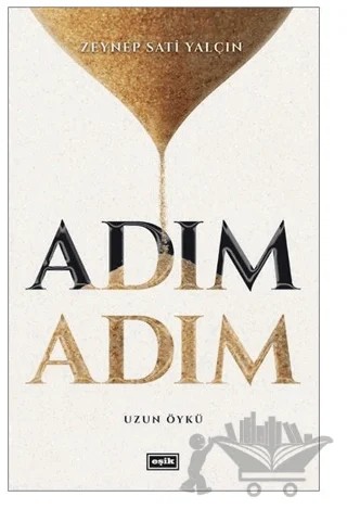 Adım Adım – Zeynep Sati Yalçın – Eşik Yayınları kitap kapağı