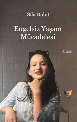 Engelsiz Yaşam Mücadelesi – Sıla Bulut – Ateş Yayınları kitap kapağı