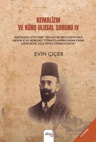 Kemalizm ve Kürd Ulusal Sorunu 4 – Evin Çiçek – Sitav Yayınevi kitap kapağı