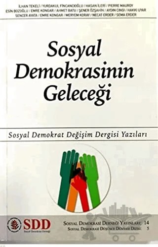 Sosyal Demokrasinin Geleceği – Kolektif – Sosyal Demokrasi Derneği kitap kapağı