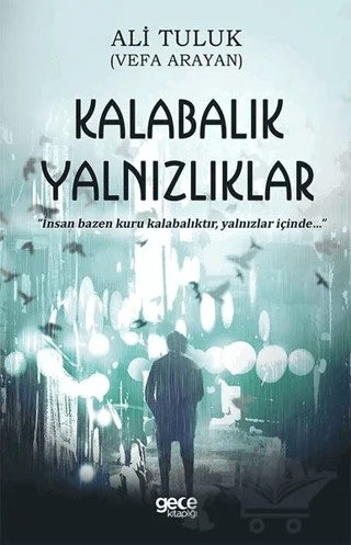 Kalabalık Yalnızlıklar – Ali Tuluk – Gece Kitaplığı kitap kapağı