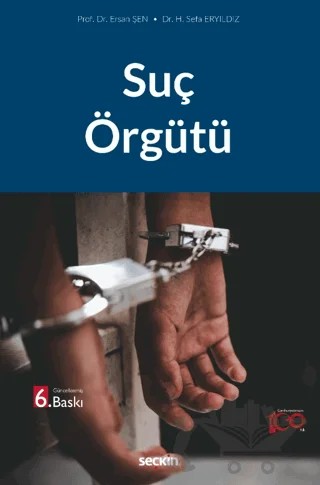 Suç Örgütü – Ersan Şen, Hüsnü Sefa Eryıldız – Seçkin Yayıncılık kitap kapağı