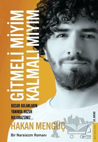 Gitmeli Miyim Kalmalı Mıyım – Hakan Mengüç – Destek Yayınları kitap kapağı
