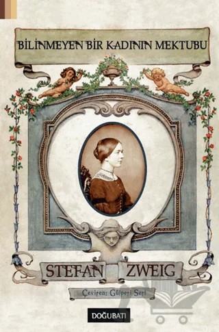 Bilinmeyen Bir Kadının Mektubu – Stefan Zweıg – Doğu Batı Yayınları kitap kapağı