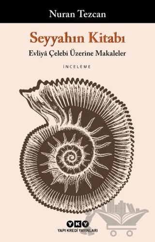 Seyyahın Kitabı – Nuran Tezcan – Yapı Kredi Yayınları kitap kapağı