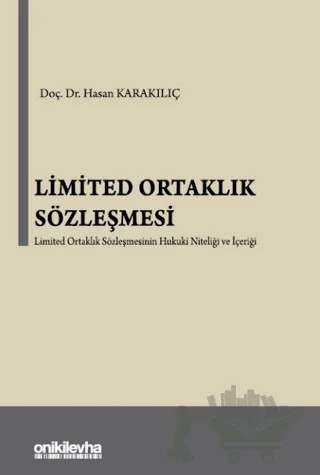Limited Ortaklık Sözleşmesi – Hasan Karakılıç – On İki Levha Yayınları kitap kapağı