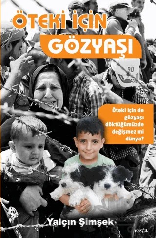 Öteki için Gözyaşı – Yalçın Şimşek – Vesta Yayınları kitap kapağı