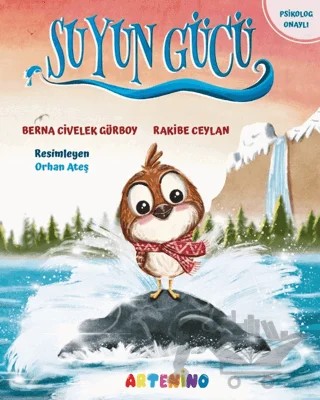 Suyun Gücü – Rakibe Ceylan, Berna Civelek Gürboy – Artenino Yayıncılık kitap kapağı