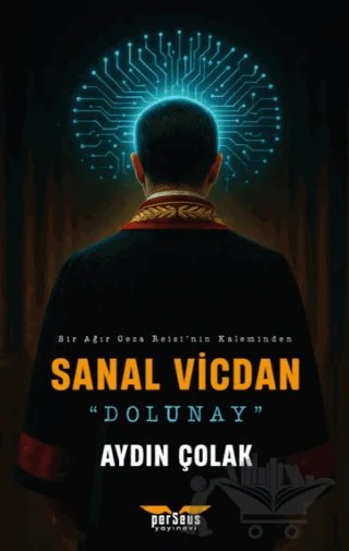 Sanal Vicdan - Dolunay – Aydın Çolak – Perseus kitap kapağı