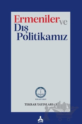 Ermeniler ve Dış Politikamız – Mehmet Arif Demirer – Sonçağ Yayınları kitap kapağı