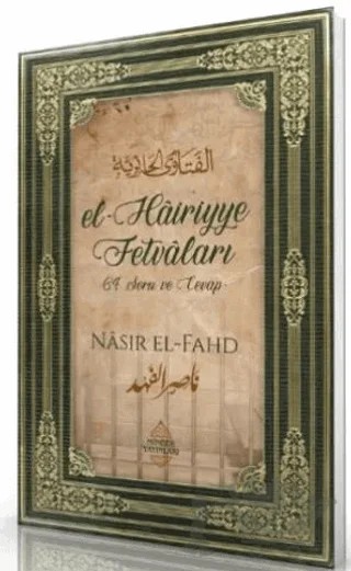 El-Hâiriyye Fetvâlar ;-64 Soru ve Cevap – Nâsır el-Fahd – Minber Yayınları kitap kapağı