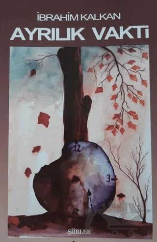 Ayrılık Vakti – İbrahim Kalkan – Cağaloğlu Yayınevi kitap kapağı