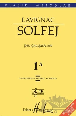 Lavignac Solfej 1A (Büyük Boy) – Danhauser, Lavignac, Lemoine – Porte Müzik Eğitim Merkezi kitap kapağı