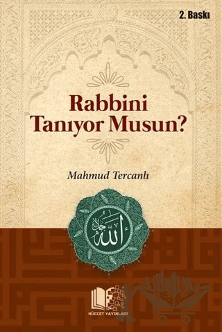 Rabbini Tanıyor Musun? – Mahmud Tercanlı – Hüccet Yayınları kitap kapağı