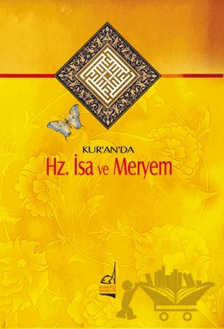 Kur’an’da Hz. İsa ve Meryem – Hamdi Kalyoncu – Boğaziçi Yayınları kitap kapağı