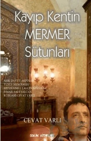 Kayıp Kentin Mermer Sütunları – Cevat Varlı – Sokak Kitapları Yayınları kitap kapağı
