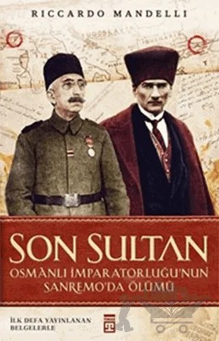Son Sultan – Riccardo Mandelli – Timaş Tarih kitap kapağı