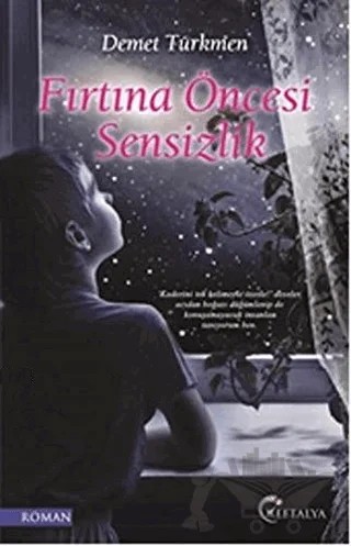 Fırtına Öncesi Sensizlik – Demet Türkmen – Eftalya Kitap kitap kapağı