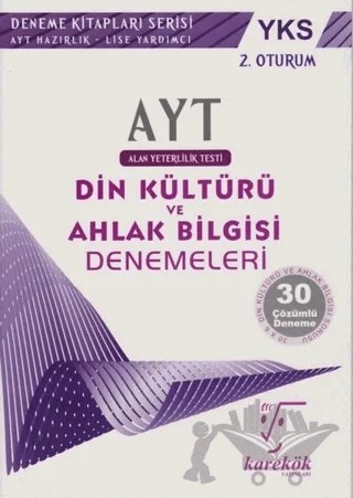 YKS AYT 2. Oturum 30 Çözümlü Din Kültürü ve Ahlak Bilgisi Denemeleri – İsa Meşe, Orhan Duş – Karekök Yayıncılık kitap kapağı