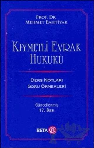 Kıymetli Evrak Hukuku – Mehmet Bahtiyar – Beta Yayınevi kitap kapağı
