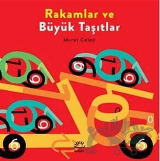 Rakamlar ve Büyük Taşıtlar – Murat Celep – İletişim Yayınevi kitap kapağı