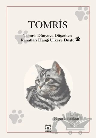Tomris – Nigar Bayraktar – Luna Yayınları kitap kapağı