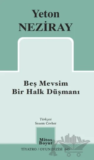 Beş Mevsim Bir Halk Düşmanı – Yeton Neziray – Mitos Boyut Yayınları kitap kapağı