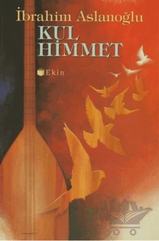 Kul Himmet – İbrahim Aslanoğlu – Can Yayınları (Ali Adil Atalay) kitap kapağı
