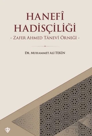 Hanefi Hadisçiliği – Muhammet Ali Tekin – Türkiye Diyanet Vakfı Yayınları kitap kapağı