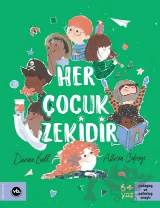 Her Çocuk Zekidir – Allison Colpoys, Davina Bell – Vakıfbank Kültür Yayınları kitap kapağı